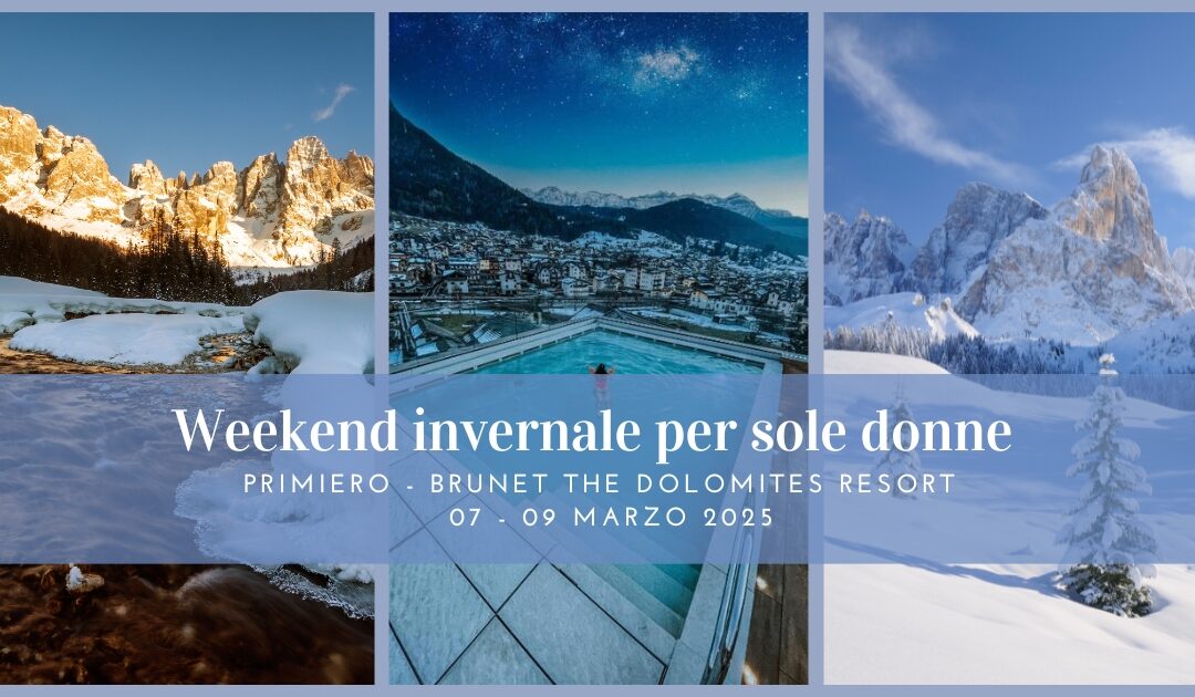 Weekend sole donne: sotto le Pale di San Martino, tra la neve